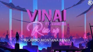 VINAI ft. Vamero - Rise Up Ricardo Montana Remix