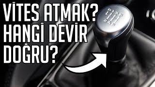 Hangi Devirde Vites Değiştirilmeli?  Performans