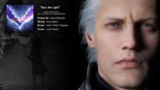 Bury the Light - Vergils battle theme from Devil May Cry 5 Special Edition