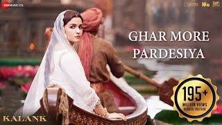 Ghar More Pardesiya - Full Video Kalank  Varun Alia & Madhuri Shreya & Vaishali Pritam Amitabh