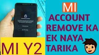 Mi Y2 Mi Account Remove Latest Tricks & Solution