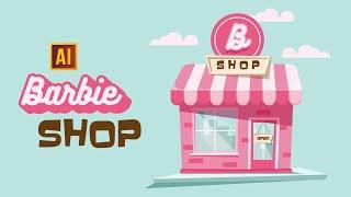 HOW TO DRAW A BARBIE SHOP IN ADOBE ILLUSTRATOR