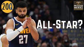 Is this the year Jamal Murray becomes an All-Star?  Pickaxe and Roll