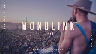 Monolink live - Mayan Warrior - Burning Man 2022