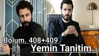 Yemin season4 Episode 408&409 with English subtitleOath bolum 408 The promise Tanitim