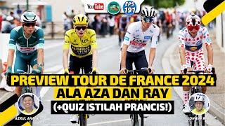 Preview Tour de France 2024 ala Azrul Ananda & Johnny Ray + Quiz Istilah Prancis Podcast Mainsepeda