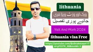 Lithuania Work And Visit Free Visa 2024  Lithuania  Visa Step By Step Process From Germany .