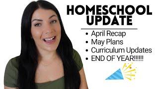 HOMESCHOOL UPDATES - END OF YEAR