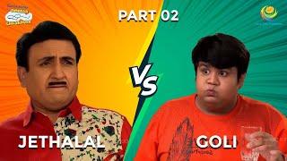 Jethalal & Goli Special I Part 2  Taarak Mehta Ka Ooltah Chashmah - Comedy Scenes  तारक मेहता