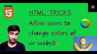 HTML Tips Allow users to change your websites colors