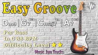 Easy Groove Jam for【Bass】C Major BPM88  No Bass Backing Track