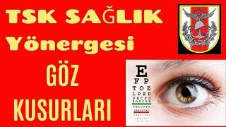 MSÜ Sağlık - 𝐆𝐎̈𝐙 Kusurları ve Elenme Sebepleri GÖZ Derece Limitleri Renk Körlüğü Testi.