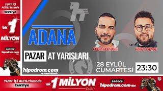 29 Eylül 2024  Adana At Yarışı Tahminleri  Hakan Çakmak - Gökhan Ormancı