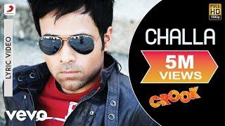 Challa Lyric Video - CrookEmraan Hashmi Neha SharmaBabbu Mann Suzanne DMelloPritam