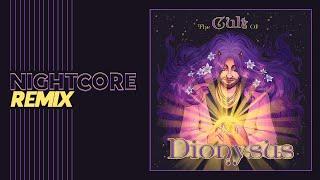 The Cult Of Dionysus  Sped-Up   The Orion Experience