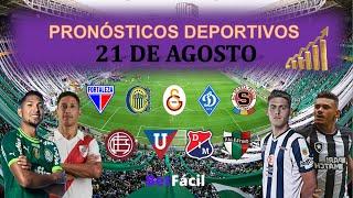  PRONOSTICOS DEPORTIVOS MIERCOLES 21 DE AGOSTO  COPA LIBERTADORES  UEFA CHAMPIONS LEAGUE