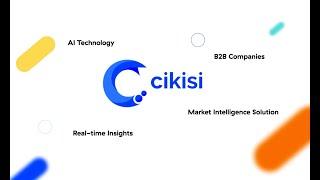 Cikisi Market Intelligence Solution