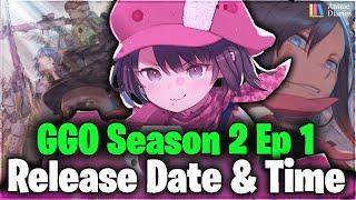 Sword Art Online Alternative Gun Gale Online Season 2 Episode 1 Release Date & Trailer