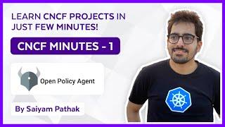 CNCFMinutes 1 - OPA Open Policy Agent 