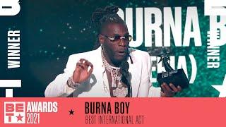 Burna Boy Takes Home The Award For Best International Act  BET Awards 2021