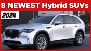 The Top 8 NEWEST Hybrid SUVs In 2024