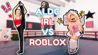 ORAS DANCE MOMS ROBLOX VS IRL