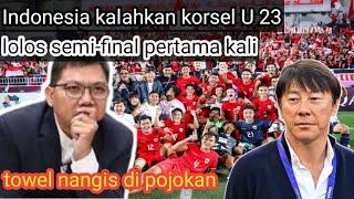 TOWEL NANGIS LIHAT INI - SEJARAH BARU INDONESIA U23 KALAHKAN KOREA U23 13 - 12