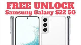 How to Unlock Samsung Galaxy s22 For FREE- ANY Country and Carrier AT&T T-mobile etc.