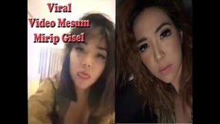 Viral Video Mesum Mirip Gisel Artis IndonesiaApakah Benar.?