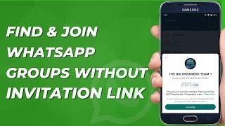 How To Find WhatsApp Groups & Join Without Invitation