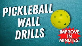 4 Pickleball Wall Drills That Will BOOST Your Game FAST In 20 Minutes or LESS