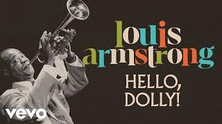 Louis Armstrong - Hello Dolly Audio