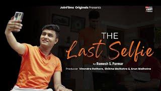 THE LAST SELFIE l Hindi short film l SHORT FILM  Virendra Rathore  #youtube  Join Films