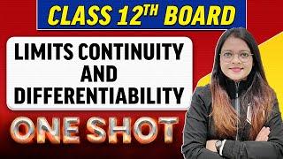 LIMITS CONTINUITY AND DIFFERENTIABILITY  Complete Chapter in 1 Shot  Class 12th Board-NCERT