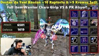 PHALANKS666 - Destanda Yeni Basılan +10 Raptorlu Full İtem Warrior Charla PK Atıyor Knight Online