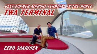 TWA Terminal by Eero Saarinen - Best Former Airport Terminal In The World
