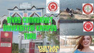 SİVAS CUMHURİYET ÜNİVERSİTESİ KAMPÜS TURU  Tıp Diş Mühendislik Eczacılık  Yurtlar  Göl Evi  Vlog