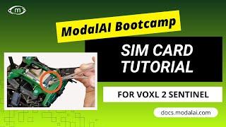 ModalAI Bootcamp SIM Card Replacement for VOXL 2 Sentinel