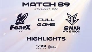 Full Highlights FOX vs BRO  Match 89  LCK Mùa Xuân 2024