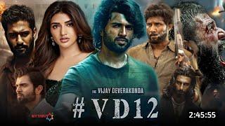 Vd 12 Full Movie Hindi Dubbed 2024 Release Update  Vijay Devarakonda  Sreeleela  Latest Movie