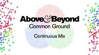 Above & Beyond - Common Ground Continuous Mix