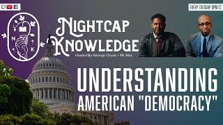 Understanding American Democracy The office of U.S. Congress Nightcap Knowledge 202