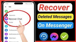 How to Recover Deleted Messages in Messenger 2024 New Update  Recover deleted Facebook messages