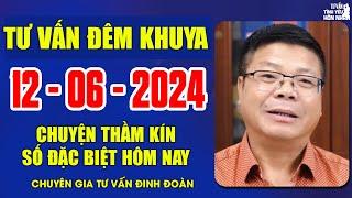 Cửa Sổ Tình Yêu Chuyện Thầm Kín Ngày 12062024  Đinh Đoàn Tư Vấn Đêm Khuya Số Đặc Biệt Ngủ Ngon