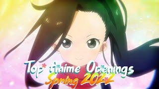 My Top Anime Openings  Spring 2022