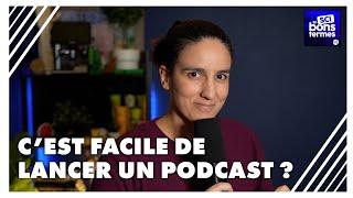 Tout ce à quoi il faut penser pour lancer un podcast - RETOUR DEXPÉRIENCE