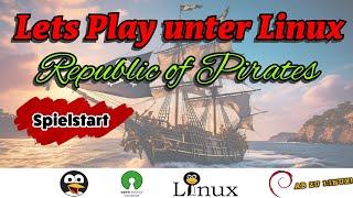 Wir spielen unter Linux Republic of Pirates - Spielstart GERMAN