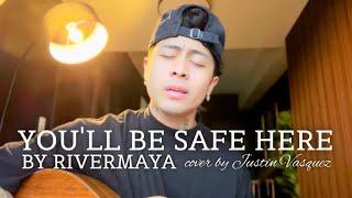 Youll be safe here x cover by Justin Vasquez