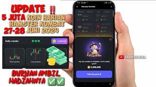 Update ‼️5 JUTA KOIN HAMSTER KOMBAT HARI INI 27-28 JUNI  2024. #Fariperwira #hamsterkombat