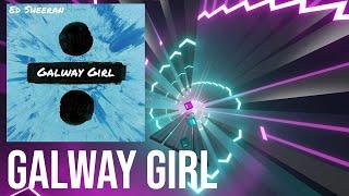 Galway Girl - Ed Sheeran  Beat Saber - Expert+  Full Combo